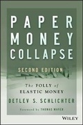 Cover: Paper Money Collapse - The Folly of Elastic Money 2e - Wiley