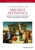Cover: A Companion to Ancient Aesthetics - Wiley-Blackwell