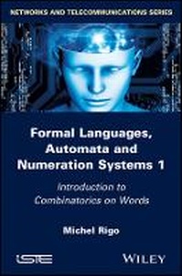 Enlarge image Cover: Formal Languages, Automata and Numeration Systems V 1 - Wiley