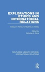 Cover: Explorations in Ethics and International Relations - Routledge