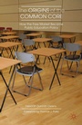 Cover: The Origins of the Common Core - Palgrave MacMillan