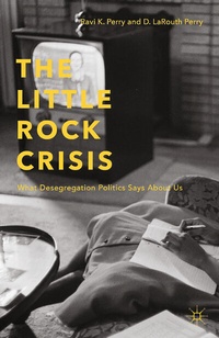 Abbildung von: The Little Rock Crisis - Palgrave MacMillan