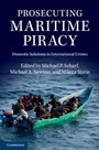 Cover: Prosecuting Maritime Piracy - Cambridge University Press