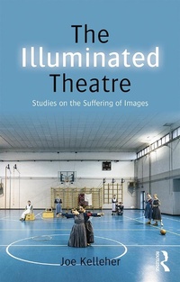 Bild vergrößern Bild: The Illuminated Theatre - Routledge