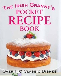 Abbildung von: The Irish Granny's Pocket Recipe Book - Gill Books