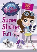 Cover: Littlest Pet Shop: Super Sticker Fun - Orchard Books