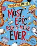 Cover: The Most Epic Book of Maths EVER - Scholastic