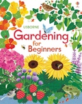 Cover: Gardening for Beginners - Usborne Publishing Ltd