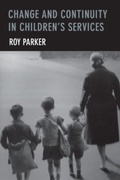 Cover: Change and Continuity in Children's Services - Policy Press
