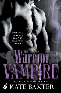 Enlarge image Cover: The Warrior Vampire: Last True Vampire 2 - Headline Eternal