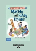 Cover: The Survival Guide for Making and Being Friends - ReadHowYouWant