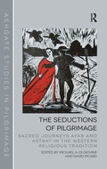 Cover: The Seductions of Pilgrimage - Routledge