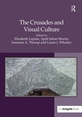 Cover: The Crusades and Visual Culture - Routledge