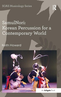 Abbildung von: SamulNori: Korean Percussion for a Contemporary World - Routledge