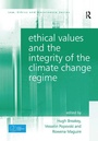 Cover: Ethical Values and the Integrity of the Climate Change Regime - Routledge