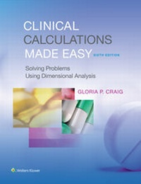 Abbildung von: Clinical Calculations Made Easy - Lippincott Williams and Wilkins