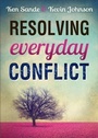 Cover: Resolving Everyday Conflict - Baker Publishing Group