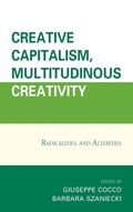 Cover: Creative Capitalism, Multitudinous Creativity - Lexington Books