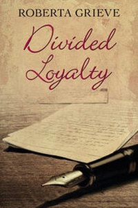 Enlarge image Cover: Divided Loyalty - Robert Hale Ltd