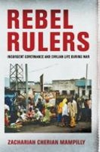 Enlarge image Cover: Rebel Rulers - Cornell University Press