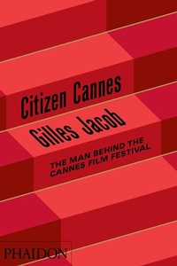 Enlarge image Cover: Citizen Cannes - Phaidon Press Ltd