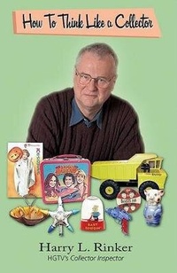 Enlarge image Cover: How to Think Like a Collector - Clerisy Press, Emmis Books