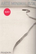 Cover: Arte Minimalista (Minimalism, Abridged Edition) (Spanish Edition) - Phaidon Press Ltd