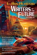 Cover: L. Ron Hubbard Presents Writers of the Future Volume 31 - Galaxy Press