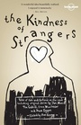 Cover: Lonely Planet The Kindness of Strangers - Lonely Planet Publications