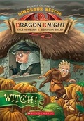 Cover: Witch! (Dragon Knight #3) - Scholastic New Zealand