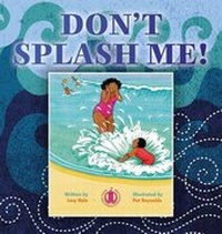 Enlarge image Cover: Don't Splash Me! - The Literacy Tower Limited