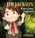 Cover: Jim Jackson Brave Explorer - The Literacy Tower Limited