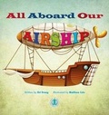 Cover: All Aboard Our Airship - The Literacy Tower Limited