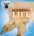Cover: Iceberg Life - The Literacy Tower Limited