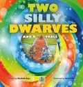 Cover: Two Silly Dwarves and a Troll - The Literacy Tower Limited