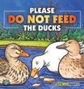 Cover: Do Not Feed the Ducks - The Literacy Tower Limited