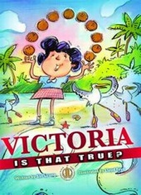 Enlarge image Cover: Victoria, is That True? - The Literacy Tower Limited