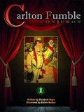 Cover: Carlton Fumble, Conjuror - The Literacy Tower Limited