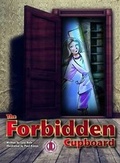 Cover: The Forbidden Cupboard - The Literacy Tower Limited