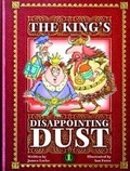 Cover: The King's Disappointing Dust - The Literacy Tower Limited