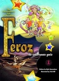Cover: Feroz the Unfortunate Genie - The Literacy Tower Limited