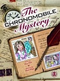 Cover: The Chronomobile Mystery - The Literacy Tower Limited