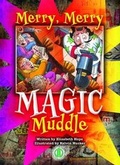 Cover: Merry, Merry Magic Muddle - The Literacy Tower Limited
