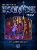 Cover: The Secret of Bloodstone Ruins - The Literacy Tower Limited