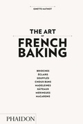 Cover: The Art of French Baking - Phaidon Press Ltd