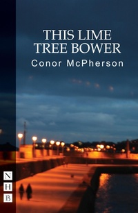 Enlarge image Cover: This Lime Tree Bower - Nick Hern Books
