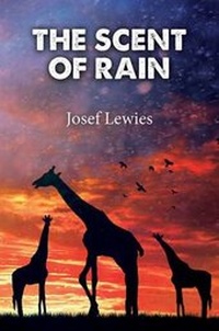 Abbildung von: The Scent of Rain - Austin Macauley Publishers