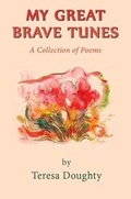 Cover: My Great Brave Tunes - Austin Macauley Publishers
