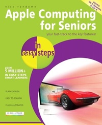 Abbildung von: Apple Computing for Seniors in easy steps - In Easy Steps
