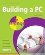 Cover: Building a PC in easy steps, 4th edition - In Easy Steps